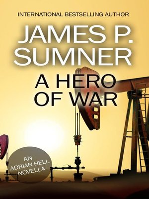 cover image of A Hero of War--An Adrian Hell Novella
